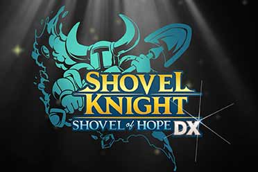 《铲子骑士：希望之铲DX》正式公布！官方预告片欣赏